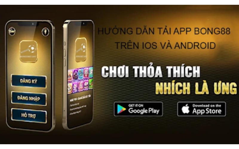 Nhiều ưu điểm nổi bật khi trải nghiệm ứng dụng Bong88