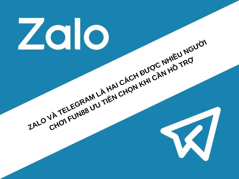 Zalo và Telegram là hai cách được nhiều người chọn khi cần hỗ trợ 